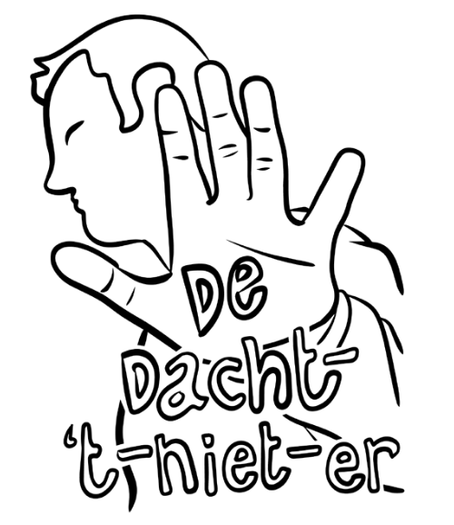 De dacht-'t-niet-er